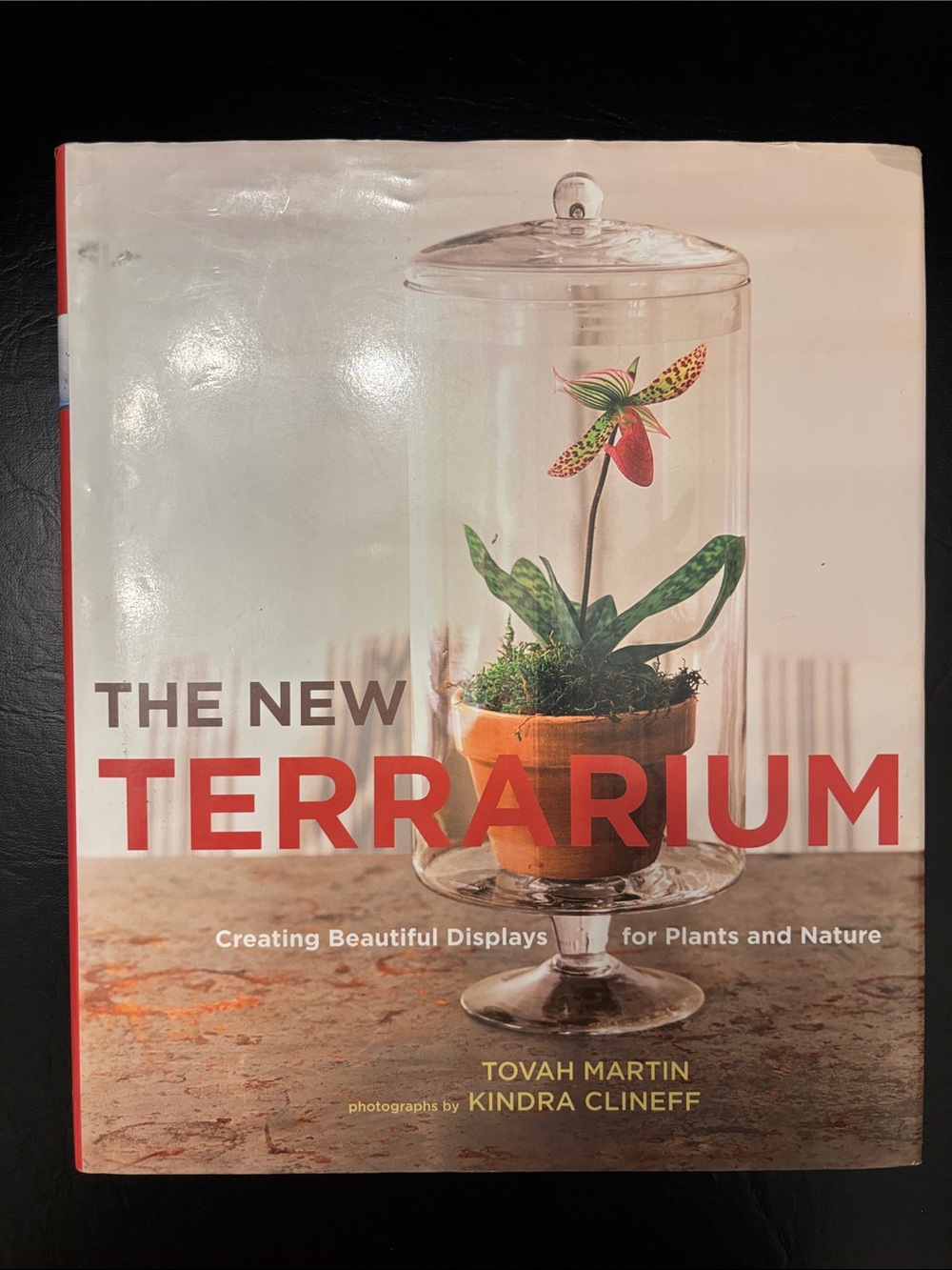 The New Terrarium - Creating Beautiful Displays for Plants and Nature